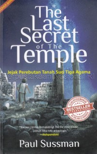 Image of The last secret of the temple : jejak perebutan tanah suci tiga agama