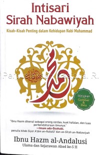 Image of Intisari sirah nabawiyah : kisah-kisah penting dalam kehidupan nabi Muhammad