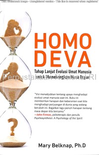 Image of Homo deva : tahap lanjut evolusi umat manusia untuk memenangkan masa depan