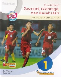Image of Pendidikan Jasmani, Olahraga, dan Kesehatan  : untuk Kelas X SMA dan MA