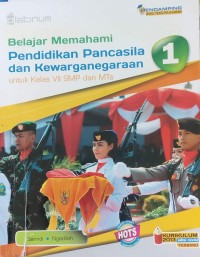 Image of Belajar Memahami Pendidikan Pancasila dan Kewarganegaraan untuk Kelas VII SMP dan MTs