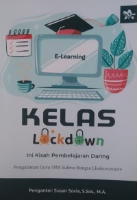 Image of Kelas Lockdwon ; Ini Kisah Pembelajaran Daring
