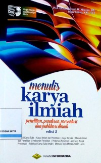 Image of Menulis Karya Ilmiah:Penelitian, Penulisan, Presentasi, dan Publikasi Ilmiah