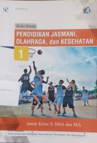 Image of Buku Siswa Pendidikan Jasmani, Olahraga, Dan Kesehatan Kelas X