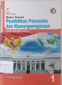Image of Buku Siswa Pendidikan Pancasila dan Kewarganegaraan Untuk SMA/MA Kelas X