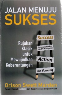 Image of Jalan menuju sukses : rujukan klasik untuk mewujudkan keberuntungan