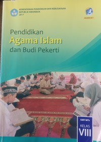 Image of Pendidikan Agama Islam dan Budi Pekerti Kelas VIII : Revisi 2017