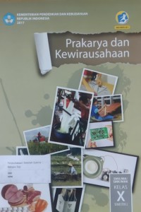 Image of Prakarya dan Kewirausahaan untuk SMA/MA/SMK/MAK Kelas X Semester 1