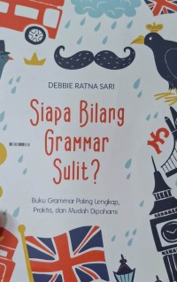 Image of Siapa Bilang grammar sulit?