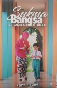 Image of SUKMA BANGSA Tak Sekadar Kisah di Ruang Ajar