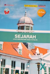 Image of X Sejarah untuk SMA/MA/SMK Kelas X Fase E