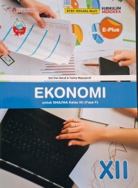 Image of XII Ekonomi untuk SMA/MA/SMK Kelas XI Fase F