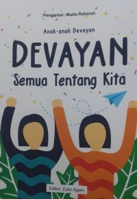 Image of Devayan = Semua Tentang Kita