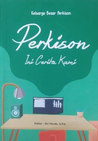 Image of Perkison Ini Cerita Kami